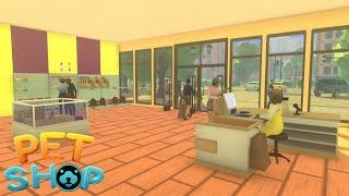 Pet Store Owner Life Begins With Bunnies ~ Pet Shop Simulator