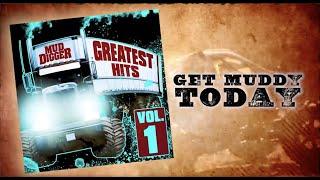 Mud Digger Greatest Hits (Vol. 1) - Available Now