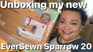 Unboxing my new EverSewn Sewing Machine!!