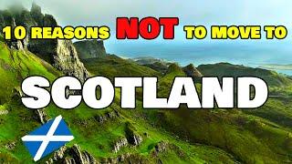 Top 10 Reasons Not To Move To Scotland