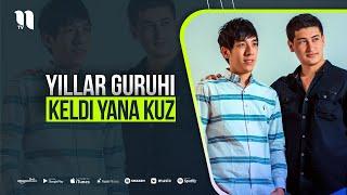 Yillar guruhi - Keldi yana kuz (audio 2021)