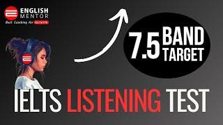 IELTS Listening Test Target Band Score 7.5