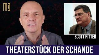 Scott Ritter | EIN THEATERSTÜCK DER SCHANDE