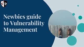Newbies guide to vulnerability management #secops #security #vulnerability #vulnerabilitymanagement