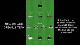 NEW VS WHU Dream11 Team | Line ups announced | Newcastle VS West Ham United | NEW V WHU