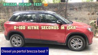 Brezza diesel 0-100 speed test | kitne seconds m 100 ? | acceleration test brezza old shape