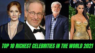 Top 10 Richest Celebrities In The World  | TOP 10 HUb