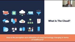 How is the perception and utilization of cloud technology changing in terms of healthcare? | Medicus