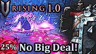 QUINCEY THE BANDIT KING HAD A LITTLE MACE! | V Rising 1.0 - Brutal 25% Health Challenge | 7/57