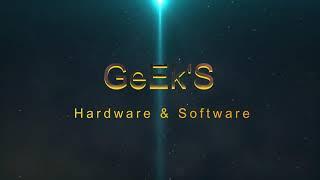 GeEk'S Hardware & Software