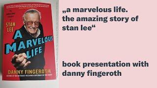 Book Presentation with author Danny Fingeroth:  "A Marvelous Life. The Amazing Story of Stan Lee"