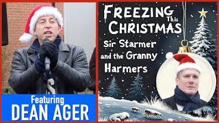 FREEZING THIS CHRISTMAS Starmer & Granny Harmers(featuring Singer DEAN AGER) parody Lonely This Xmas