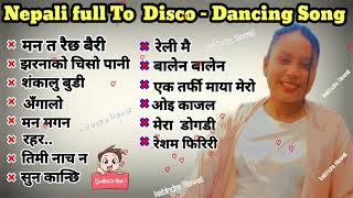 Nepali full To Disco - Dancing song| Nepali Dancing song|Nepali song| #nepalisong #rawatkabindra01