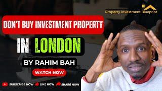 Rahim Bah Reveals: Why I Skip London for Property Investment - Insider Real Estate Strategy!