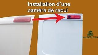 Installation d'une camera de recul sur mon fourgon (Renault Trafic)