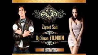 Ziynet Sali - Bize Yeter (Dj Sinan YILDIRIM Mix)