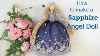 How to make a Sapphire Angel Doll | DIY Fairy Doll | Huong Harmon