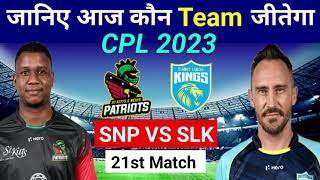 Who Will Win Today Match SNP vs SLK | St Kitts and Nevis Patriots vs Saint Lucia Kings Prediction