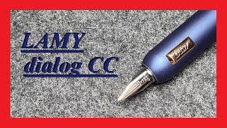 Lamy dialog CC - Review Deutsch