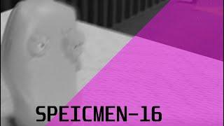 SPECIMEN-16 (Loopable)