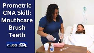 CNA Skill: Mouthcare Brush Teeth