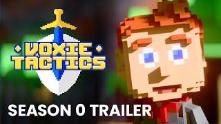 Voxie Tactics - Season 0 Trailer