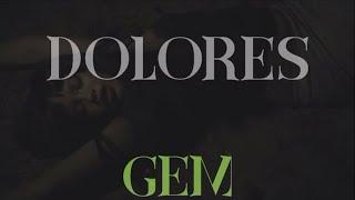 GEM777- Dolores