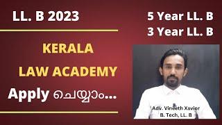 2023 Kerala Law Academy LL. B Entrance - 3 Year LL.B and 5 Year LL.B