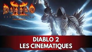 Diablo 2 Histoire FR : Toutes les Cinématiques du Jeu en VF + DLC