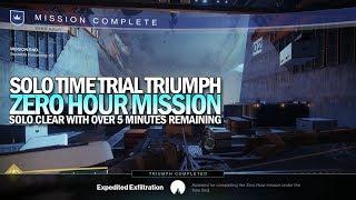 Solo Zero Hour Time Trial Triumph (Over 5 Minutes Remaining) [Destiny 2]