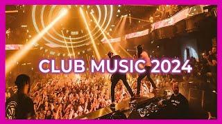 CLUB MUSIC MIX 2024  | The best remixes of popular songs