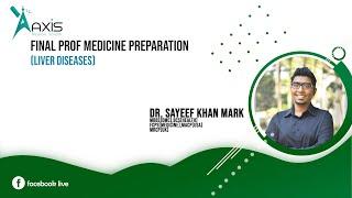 Final Prof Medicine Preparation (Liver Diseases)