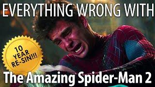 Everything Wrong With The Amazing Spider-Man 2 - 10th Anniversary Re-Sin