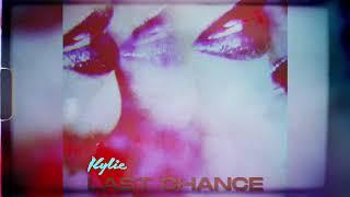 Kylie Minogue - Last Chance (Official Audio)