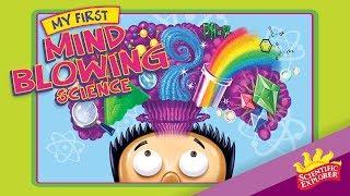 3 Mind Blowing Experiments! - Scientific Explorer My First Mind Blowing Science Kit