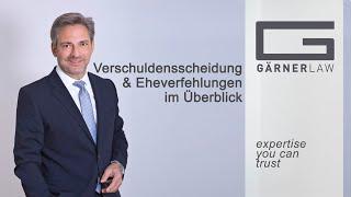 Eheverfehlungen & Verschuldensscheidung im Überblick