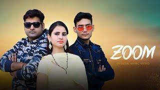 Valiant Ast - ZOOM (जूम) Ft. Sandeep Panchal & Priya | Harender O | New Haryanvi Songs Haryanvi 2022