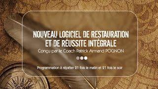 LE NOUVEAU LOGICIEL DE RESTAURATION ET DE RÉUSSITE INTÉGRALE (Programmation)