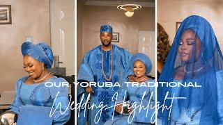 My Yoruba Nigerian Traditional Marriage | Traditional Wedding Highlight