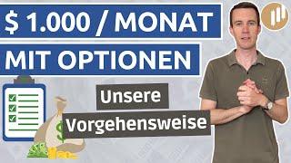 So kann man jeden Monat $ 1.000 im Optionshandel verdienen | Unsere Vorgehensweise