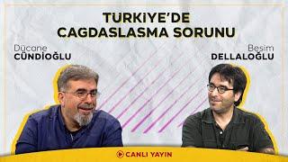 Besim Dellaloğlu'yla: Türkiye'de Çağdaşlaşma Sorunu