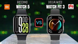 Redmi Watch 5 vs Huawei Watch Fit 3