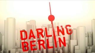 Darling Berlin | Filme aus der Hauptstadt (2016)