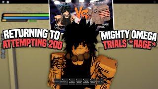 RETURNING To "MIGHTY OMEGA"... (ATTEMPTING 200 TRIALS) RAGE + FUNNY MOMENTS