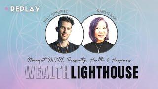 The Wealth Lighthouse Mini-Workshop with Trey Stinnett and Karen Kan