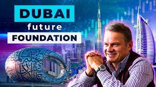 What does the Dubai Future Foundation do | Markku Wilenius