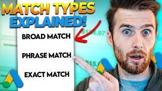 How To Choose The Perfect Match Type In Google Ads (Full Guide)