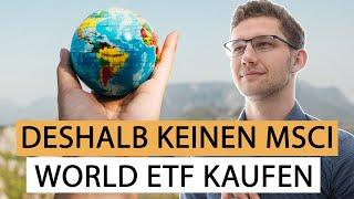 5 Gründe, warum man nicht in den MSCI World ETF investieren sollte!