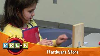 Hardware Store | Virtual Field Trip | KidVision Pre-K