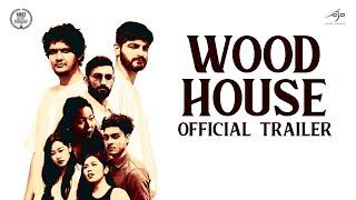 Wood House - Official Trailer (2024) | Zeed, Soloman, Neha Rai, Kunal Narwani, Serena, Pia Magramo